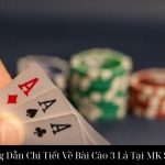 Hướng Dẫn Chi Tiết Về Bài Cào 3 Lá Tại MK Sports